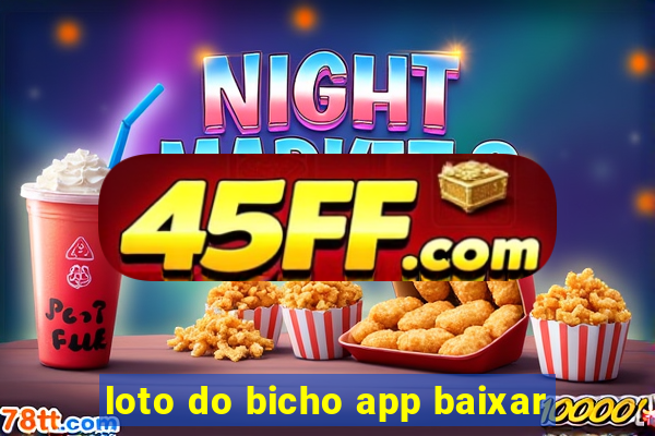 loto do bicho app baixar